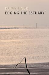 Edging the Estuary (ISBN: 9781781720844)