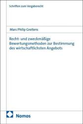 Recht- und zweckmäßige Bewertungsmethoden zur Bestimmung des wirtschaftlichsten Angebots (ISBN: 9783756021154)