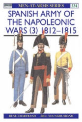 Spanish Army of the Napoleonic Wars - René Chartrand (ISBN: 9781855327641)