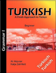 Turkish - Katja Zehrfeld, Ali Akpinar (ISBN: 9783837011289)