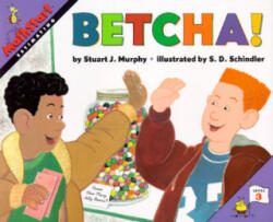 Betcha! - Stuart J. Murphy (ISBN: 9780064467070)