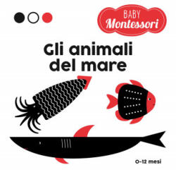 animali del mare. Baby Montessori - Agnese Baruzzi (2021)