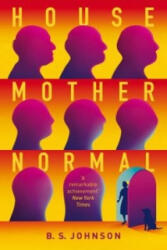 House Mother Normal - B. S. Johnson (ISBN: 9781447200383)