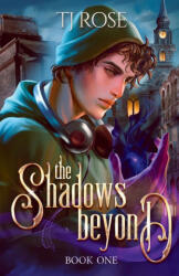 The Shadows Beyond - TJ Rose (ISBN: 9781068171413)
