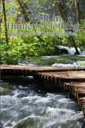 A Wolf in Hunter's Clothing - E. M. Holloway (ISBN: 9781387061037)