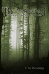 One You Feed - E. M. Holloway (ISBN: 9781365250323)
