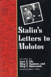 Stalin's Letters to Molotov, 1925-36 - Joseph Stalin (1995)