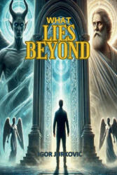 What Lies Beyond - IGOR JURKOVIĆ (2025)