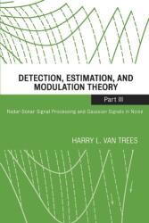 Detection, Estimation, and Modulation Theory, Part III (ISBN: 9780471107934)