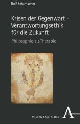 Krisen der Gegenwart - Verantwortungsethik für die Zukunft (ISBN: 9783495990339)
