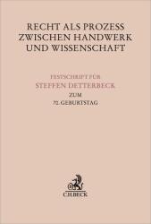 Recht als Prozess zwischen Handwerk und Wissenschaft (ISBN: 9783406845284)
