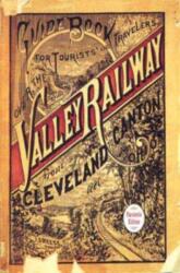 Guide Book for the Tourist and Traveler Over the Valley Railway! (ISBN: 9780873387354)