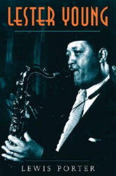 Lester Young - Lewis Porter (ISBN: 9780472089222)