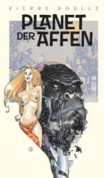Planet der Affen - Pierre Boulle (ISBN: 9783959818636)