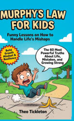 Murphy's Law for Kids - Theo Tickleton (ISBN: 9789378712616)
