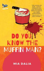 Do You Know The Muffin Man? - Mia Dalia (ISBN: 9781951393434)