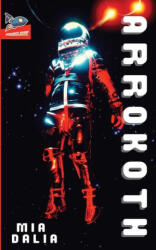 Arrokoth - Mia Dalia (ISBN: 9781951393342)