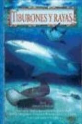 Tiburones y rayas - Thimoty C. Tricas, Manuel Pijoan Rotger (ISBN: 9788428211581)