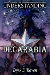 Understanding Decarabia - Dyrk D'Raven, Raymond Hurn (2026)