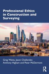 Professional Ethics in Construction and Surveying (ISBN: 9780367354190)