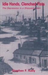 Idle Hands, Clenched Fists (ISBN: 9780851244471)