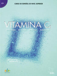 Vitamina C1. Kursbuch mit Code - Eva Casarejos, Mónica López, Daniel Martínez Pernas (ISBN: 9783195245029)