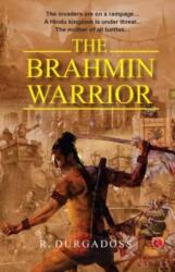 The Brahmin Warrior (ISBN: 9789353336929)