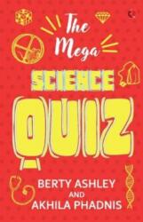 The Mega Science Quiz (ISBN: 9789353337100)