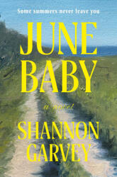 June Baby - GARVEY SHANNON (ISBN: 9780593979907)