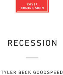 Recession - GOODSPEED TYLER BECK (ISBN: 9781541704947)