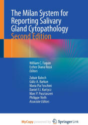 The Milan System for Reporting Salivary Gland Cytopathology - William C. Faquin, Esther Diana Rossi, Zubair Baloch (ISBN: 9783031266638)