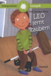 Leo lernt zaubern - Edith Schreiber-Wicke, Carola Holland (ISBN: 9783851976663)