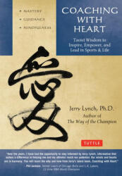 Coaching with Heart - Chungliang Al Huang (ISBN: 9780804857888)