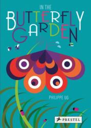 In the Butterfly Garden (ISBN: 9783791372075)