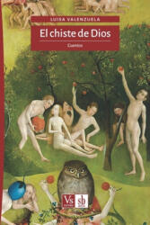 El chiste de Dios: Cuentos - Luisa Valenzuela (ISBN: 9789874434814)