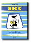 Sicc az iskolában (ISBN: 9789631182200)