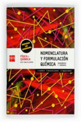 FORMULACION NOMENCLATURA QUIMICA 3ºESO - Viguera Llorente, Jesús Ángel, Remacha Lafuente, Mariano, Barrio Barrero, José Ignacio del (2011)