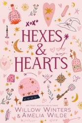 Hexes & Hearts - Willow Winters, Amelia Wilde (2026)