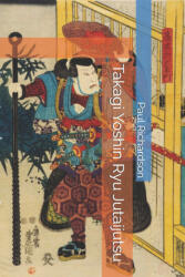 Takagi Yoshin Ryu Jutaijutsu - Paul Richardson (2024)