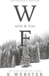 Wild and Free - K Webster (2026)