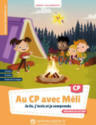 Au CP avec Méli - Je lis, j’écris et je comprends - manuel élève - LELIVRESCOLAIRE. FR (2024)