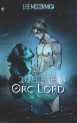 Claimed by the Orc Lord (2025)