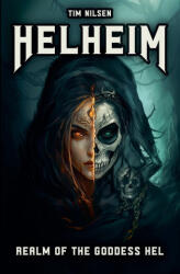 Helheim - Realm of the Goddess Hel - Tim Nilsen (2024)