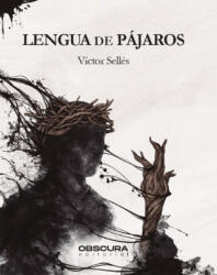 Lengua de pájaros - VICTOR SELLES (2020)
