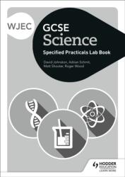 WJEC GCSE Science Student Lab Book (ISBN: 9781510451582)