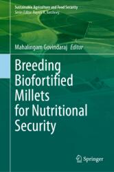 Breeding Biofortified Millets for Nutritional Security (ISBN: 9789819598267)