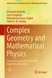 Complex Geometry and Mathematical Physics (ISBN: 9789819214266)