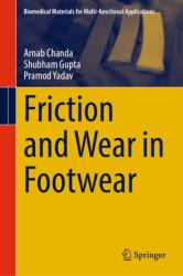 Friction and Wear in Footwear (ISBN: 9789819213023)