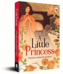 A Little Princess - Burnett, Frances Hodgson (ISBN: 9789388369084)