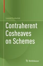 Contraherent Cosheaves on Schemes (ISBN: 9783032264442)